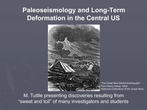 Paleoseismology and Long-Term Deformation in the Central US