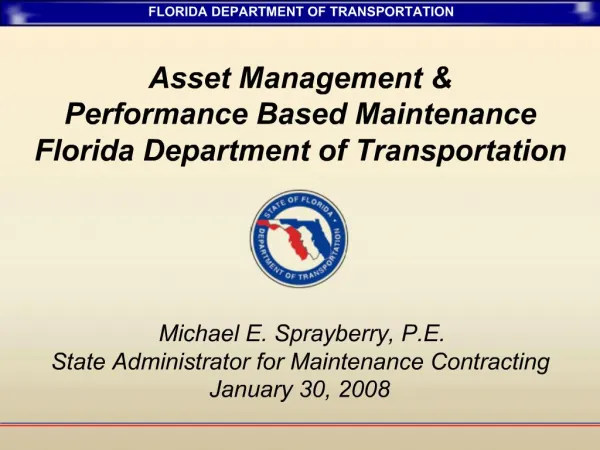 Asset Management Performance Based Maintenance Florida Department of Transportation