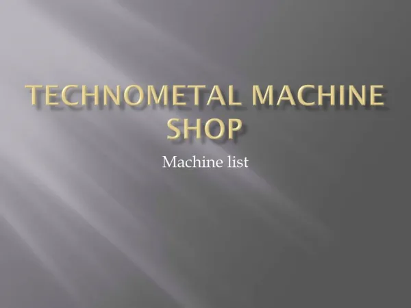 Technometal Machine Shop