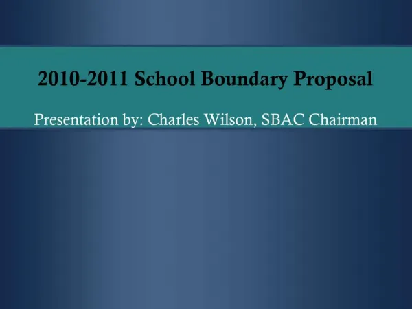 2010-2011 School Boundary Proposal