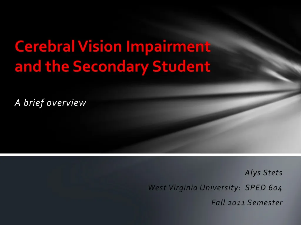 cerebral vision impairment and the secondary student