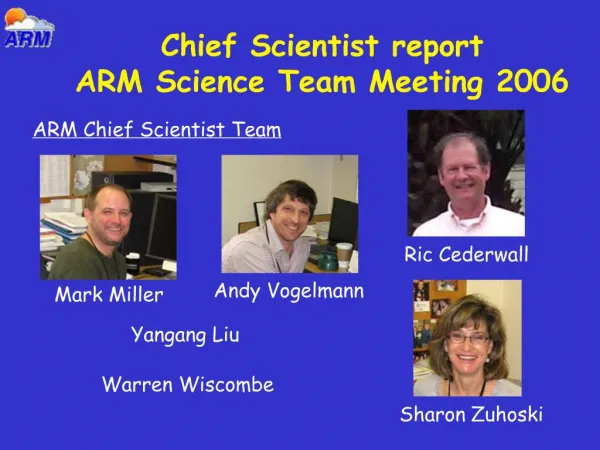 Chief Scientist report ARM Science Team Meeting 2006