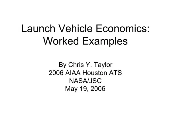 Launch Vehicle Economics: Worked Examples