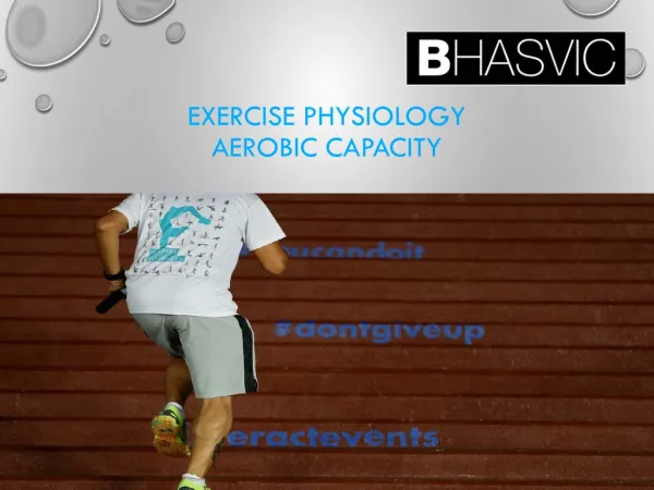 Exercise Physiology Aerobic capacity