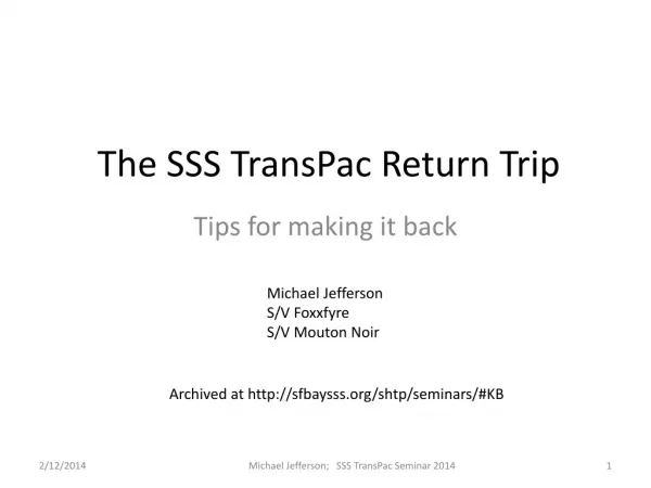 The SSS TransPac Return Trip