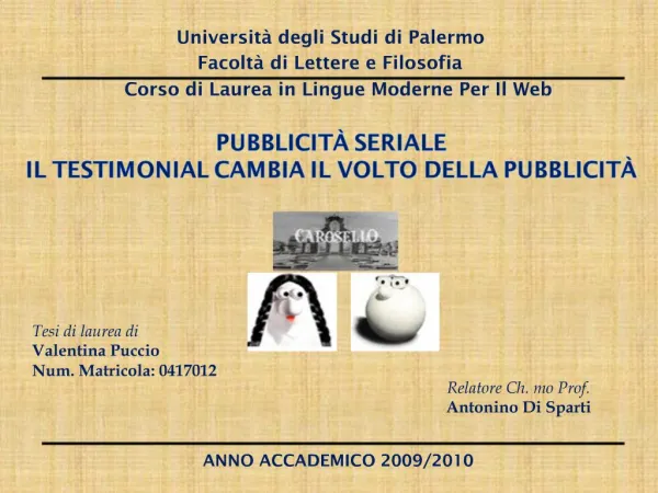 Pubblicit seriale il Testimonial cambia il volto della Pubblicit