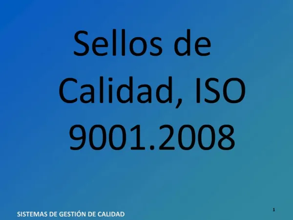 Sellos de Calidad, ISO 9001.2008