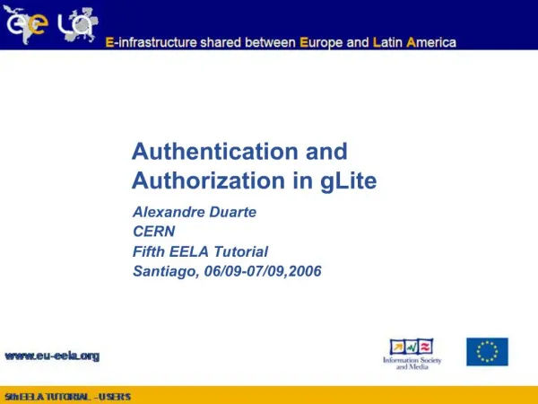 Authentication and Authorization in gLite