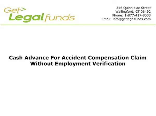 Cash Advance For Accident Compensation Claim