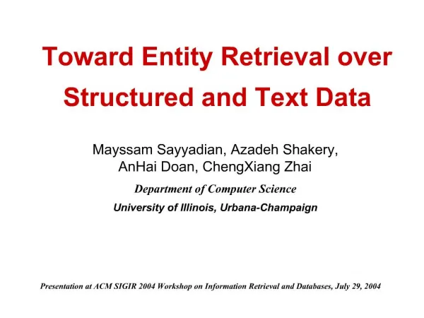 Toward Entity Retrieval over Structured and Text Data