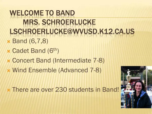 Welcome to Band Mrs. Schroerlucke lschroerluckewvusd.k12