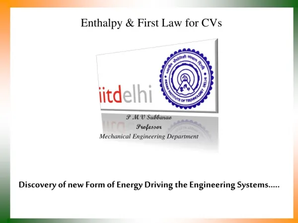 Enthalpy &amp; First Law for CVs