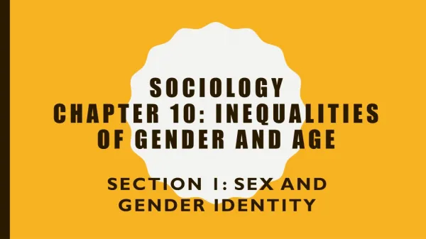 Sociology Chapter 10: Inequalities of Gender and Age