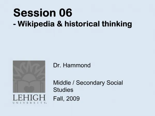 Session 06 - Wikipedia historical thinking