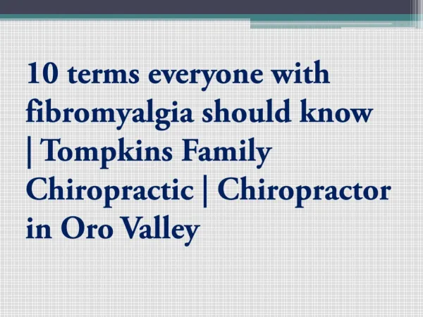 10 terms everyone with fibromyalgia should know | Tompkins F