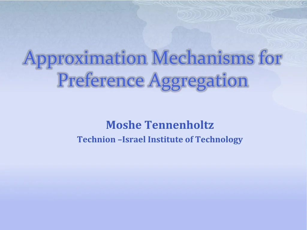 approximation mechanisms for preference aggregation