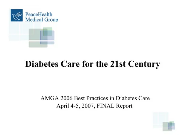 Diabetes Care for the 21st Century