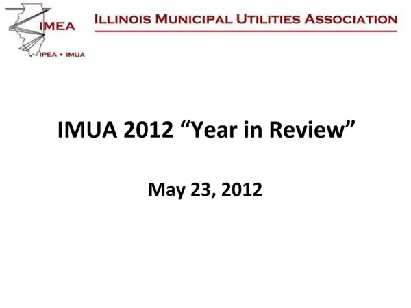 IMUA 2012 Year in Review