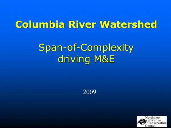 Columbia River Watershed Span-of-Complexity driving ME