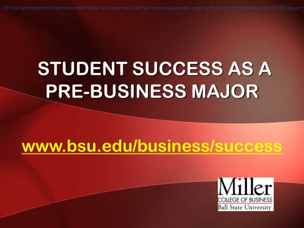 STUDENT SUCCESS AS A PRE-BUSINESS MAJOR