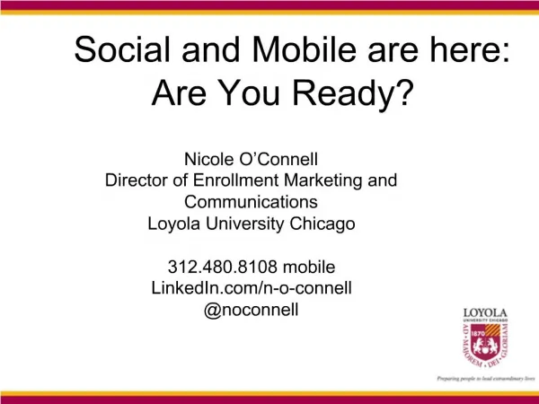 Social and Mobile are here: Are You Ready