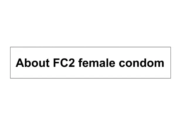 About FC2 female condom