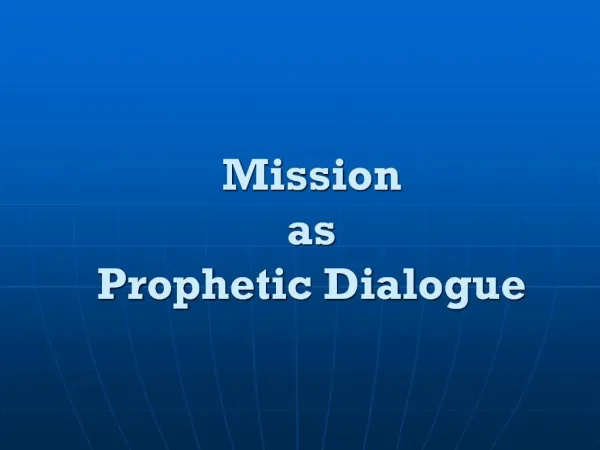 Mission as Prophetic Dialogue