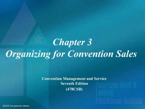 Chapter 3 Organizing for Convention Sales