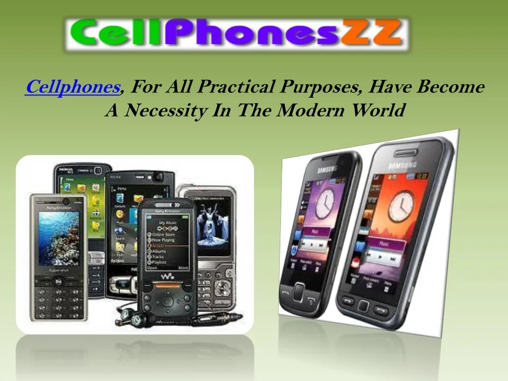 cellphones for all practical purposes have become