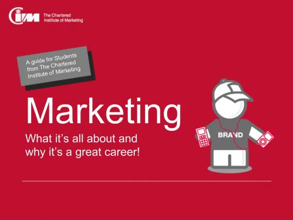Marketing What it s all about and why it s a great career