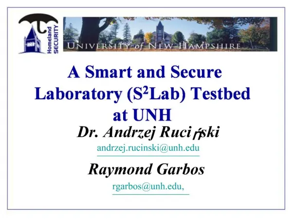 A Smart and Secure Laboratory S2Lab Testbed at UNH