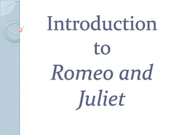 Introduction to Romeo and Juliet