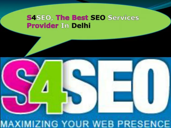 S4SEO, Providing The Best Services For SEO in Delhi