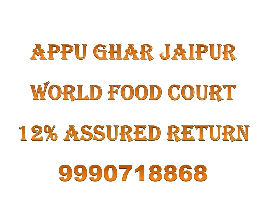 appu ghar jaipur world food court 12 assured