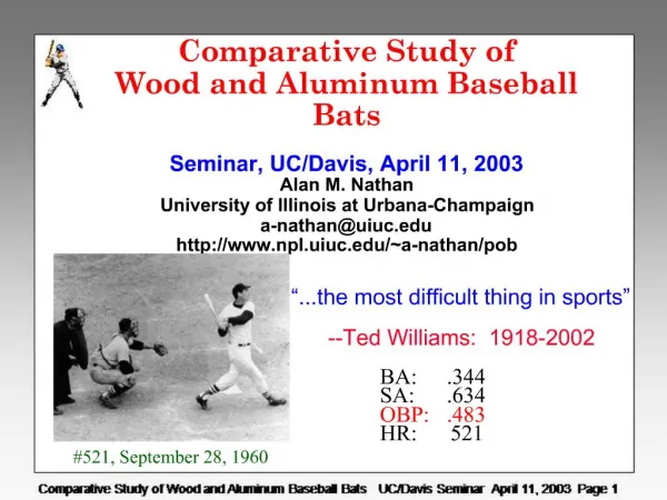 Comparative Study of Wood and Aluminum Baseball Bats Seminar, UC