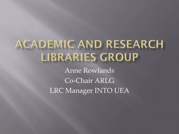 Academic and Research Libraries Group