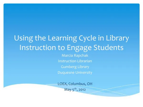 Using the Learning Cycle in Library Instruction to Engage Students