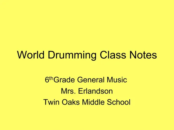 World Drumming Class Notes