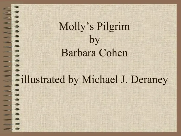 Molly s Pilgrim by Barbara Cohen illustrated by Michael J. Deraney