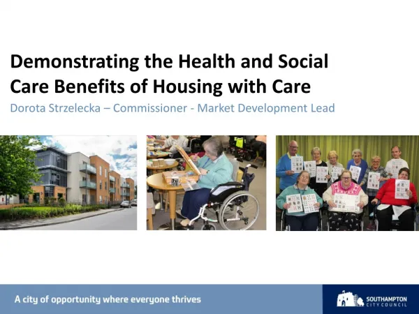 Demonstrating the Health and Social Care Benefits of Housing with Care