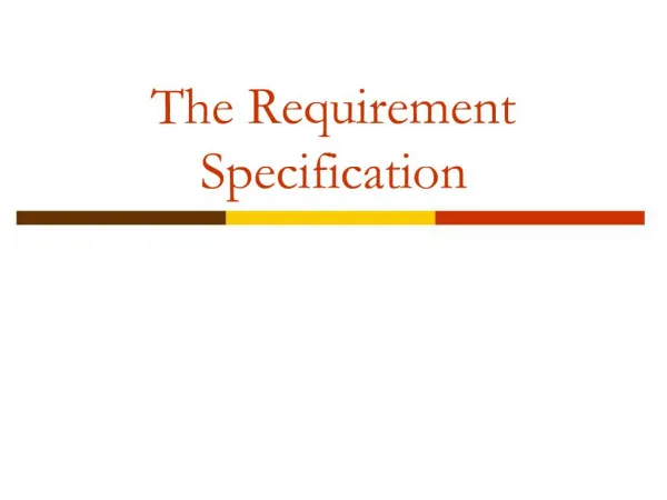 The Requirement Specification