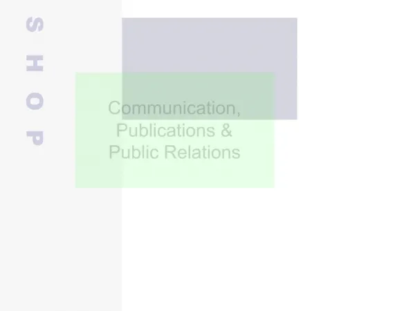 Communication, Publications Public Relations