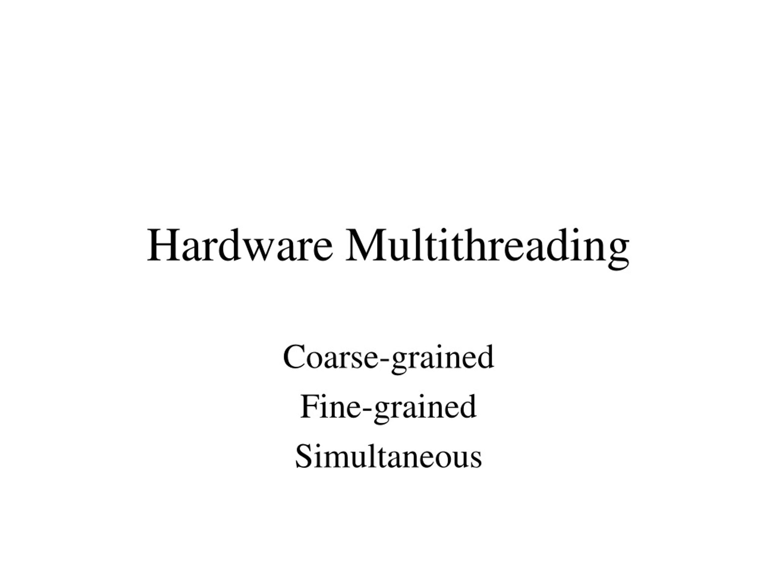 PPT - Hardware Multithreading PowerPoint Presentation, free download ...