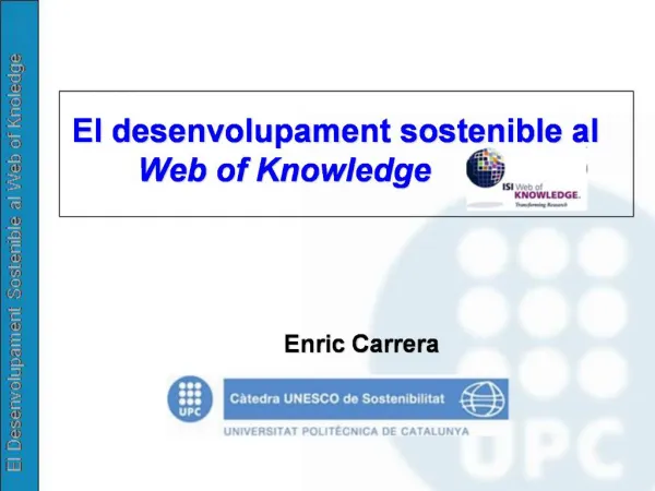 El desenvolupament sostenible al Web of Knowledge Enric Carrera
