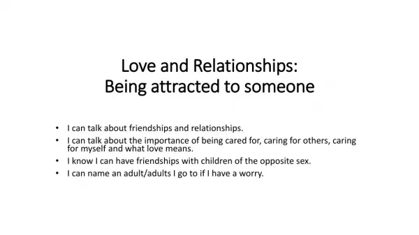 Love and Relationships: Being attracted to someone