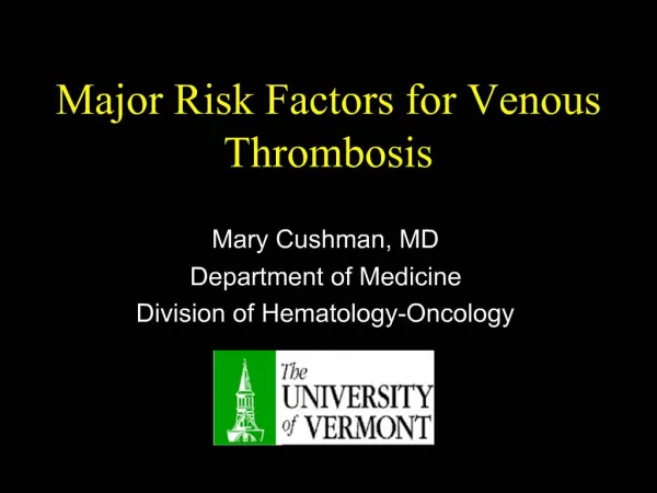 Major Risk Factors for Venous Thrombosis