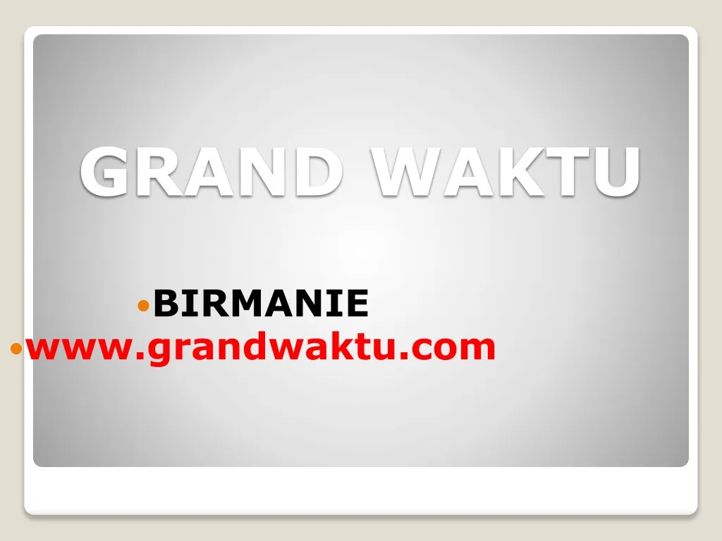 birmanie www grandwaktu com