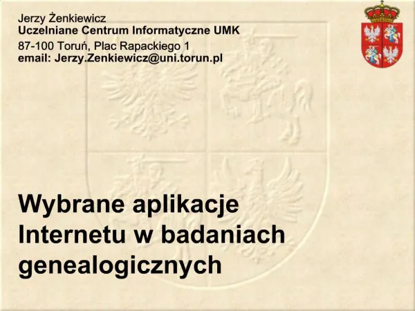 Wybrane aplikacje Internetu w badaniach genealogicznych