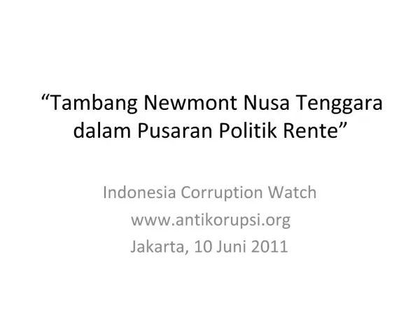 Tambang Newmont Nusa Tenggara dalam Pusaran Politik Rente