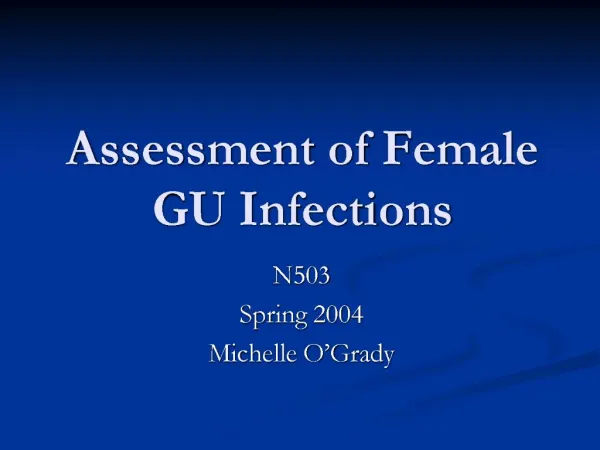 Assessment of Female GU Infections